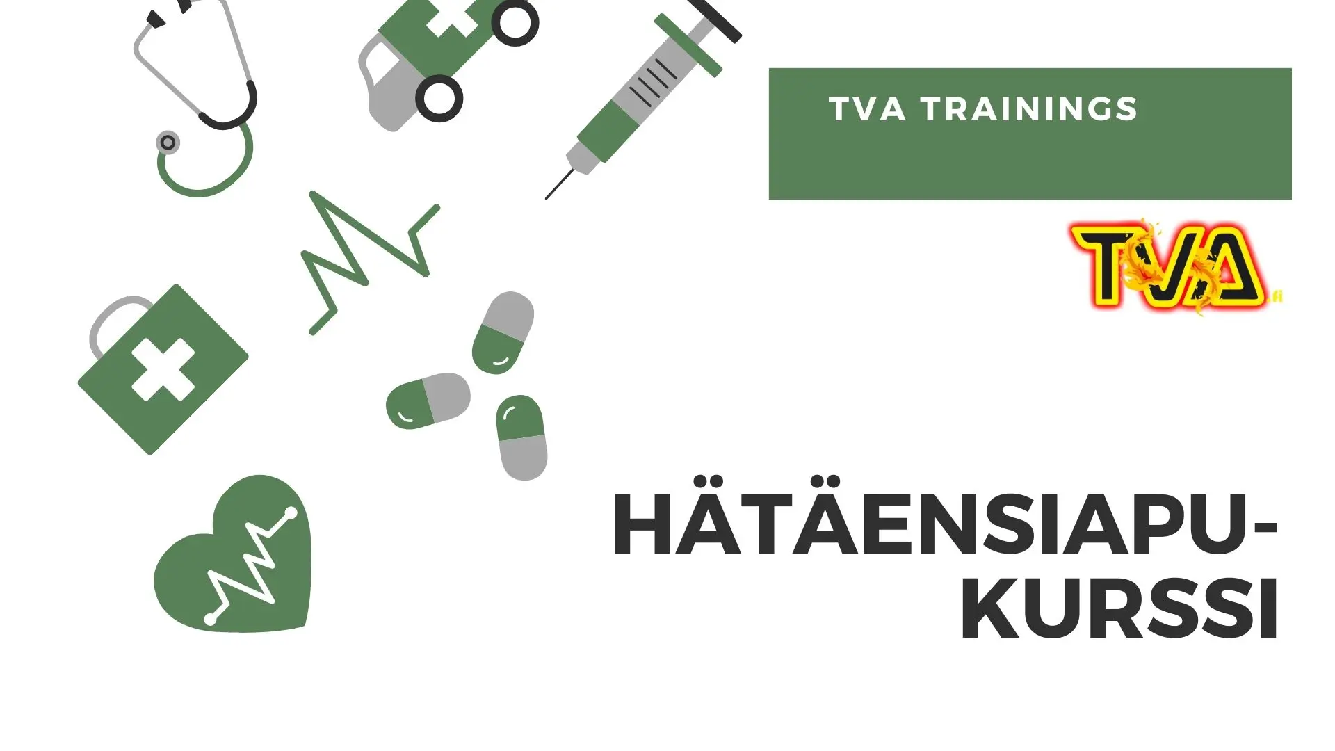 TVA HÄTÄENSIAPUKURSSI (VC)